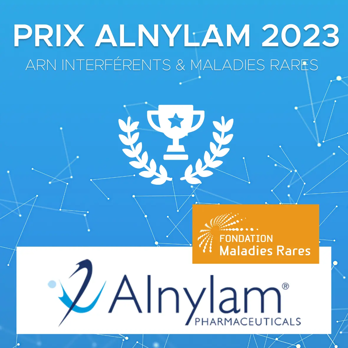 Prix Alnylam 2023 – « ARN interférents & maladies rares »