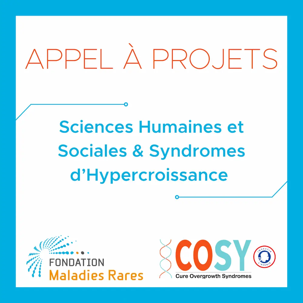 Appel à projets RHU COSY – «Sciences Humaines et Sociales & Syndromes d’Hypercroissance»