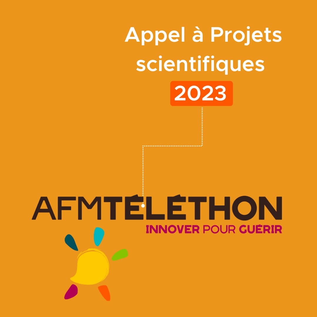 Appels à Projets 2023 de l’AFM-Téléthon