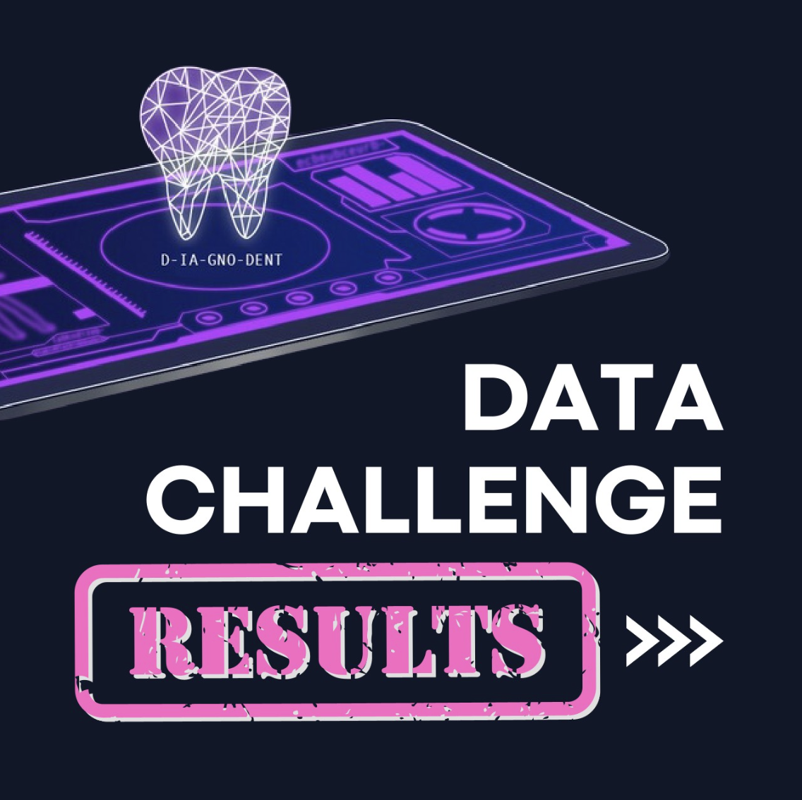 Annonce des gagnants du data challenge D-IA-GNO-DENT !